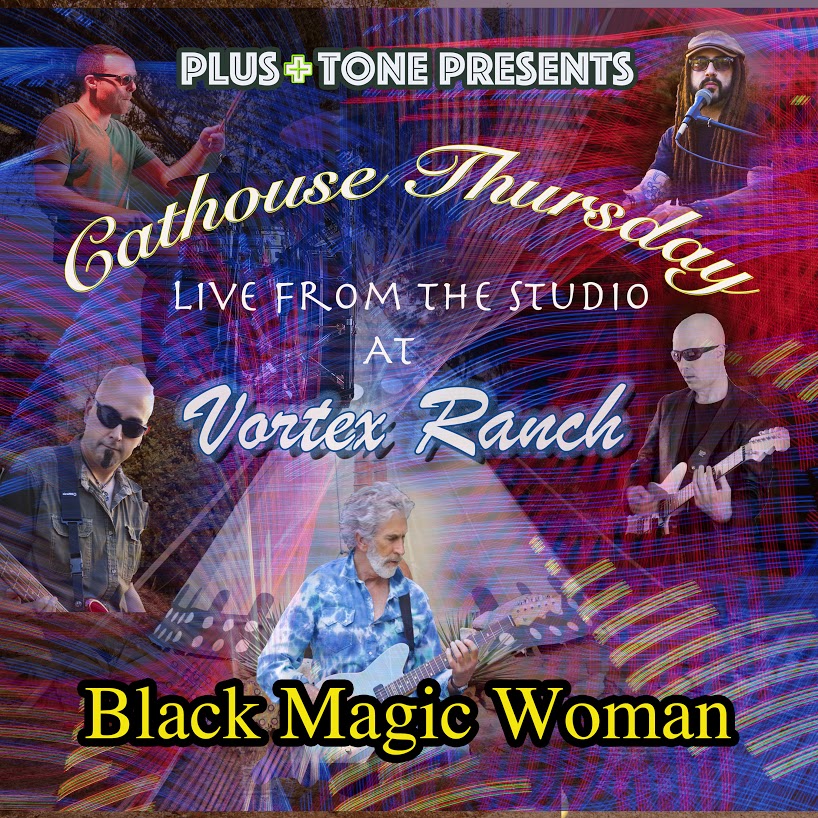 Live from the Vortex Black Magic Woman